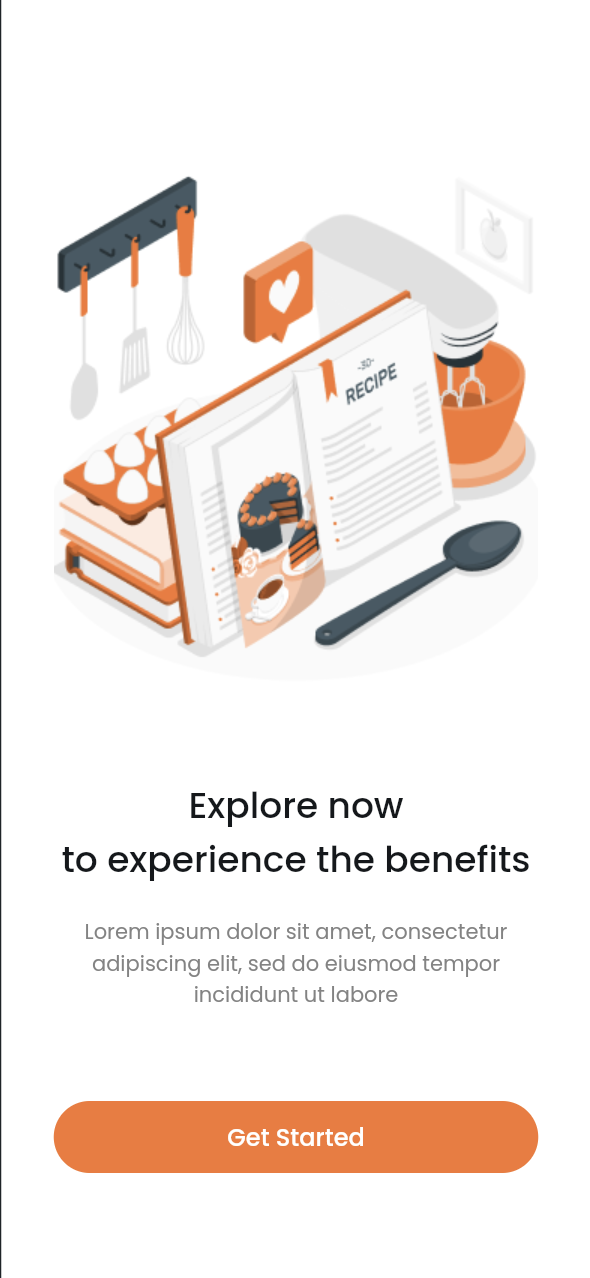 Onboarding screen with a recipe-book illustration, "Explore now to experience the benefits" copy, and a Get Started button