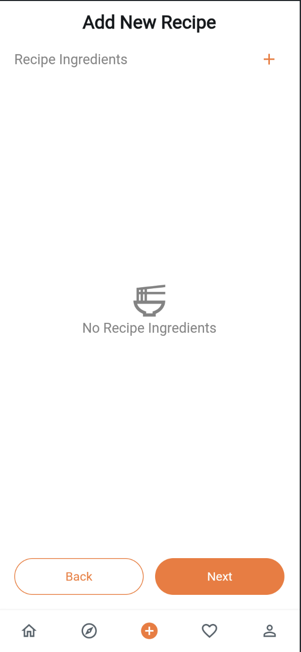 Add New Recipe ingredients step showing an empty ingredients state with Back and Next buttons