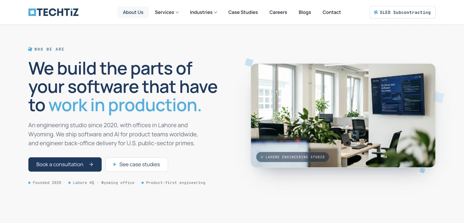 About Us page hero reading "We build the parts of your software that have to work in production" alongside a Lahore engineering studio photo