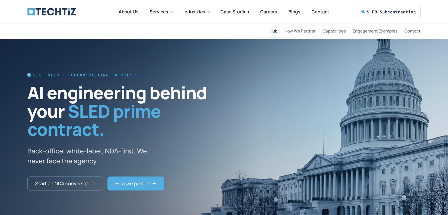 SLED Subcontracting hub hero reading "AI engineering behind your SLED prime contract" over a U.S. Capitol building photo, with a Hub/How We Partner/Capabilities/Engagement Examples/Contact sub-nav